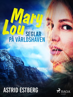 cover image of Mary Lou seglar på världshaven